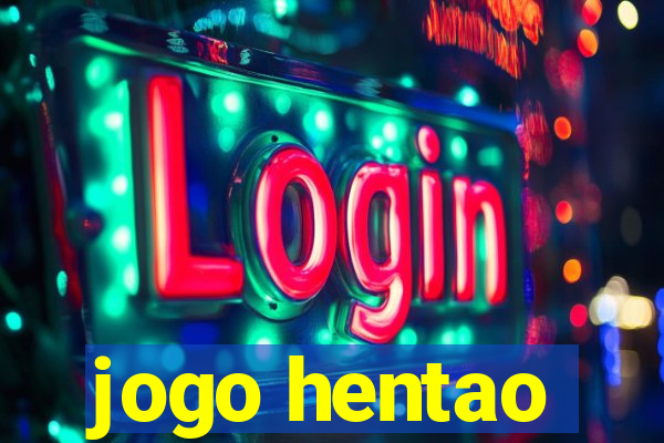 jogo hentao